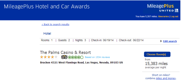 3 nights at the palms for 32,250 UA miles. If you have to stay at a specific hotel for a convention or a wedding look into booking it with miles on one of these two sites--you'll save money and might even get a great redemption value.